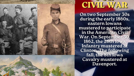 Iowans Muster for Civil War: Iowa Time Machine September 30, 1862