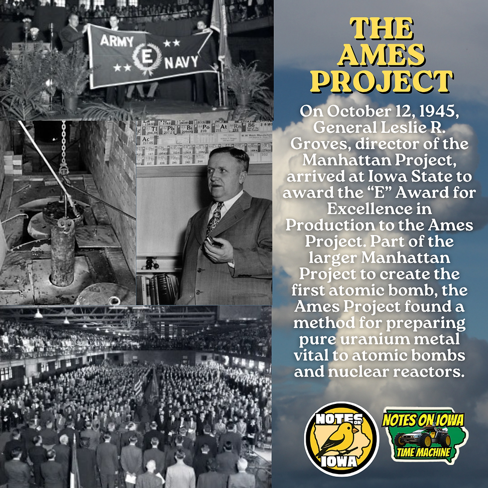 The Ames Project: Iowa Time Machine October 12, 1945