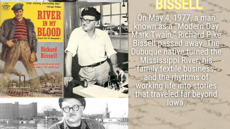 Writer Richard Pike Bissell: Iowa Time Machine May 4, 1977
