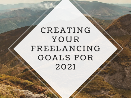 Guide: Creating your Freelancing Goals for 2021