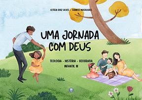 Uma Jornada com Deus - Teologia, História e Geografia Infantil III - PDF
