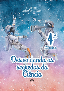 Desvendando os Segredos da Ciência - Ciências 4º Ano - PDF (arquivo digital)