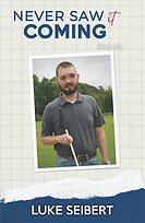 Luke Seibert Never Saw It ComingBookPic.png