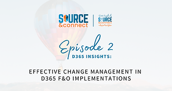 Effective Change Management in D365 F&O Implementations
