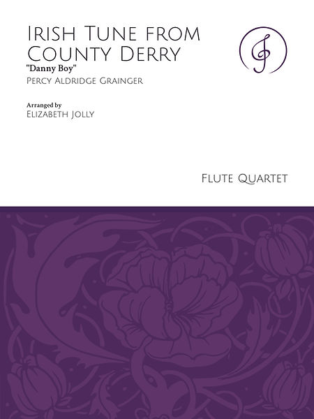 Sheet music front cover for Irish Tune from County Derry, arranged for flute quartet by Elizabeth Jolly.
