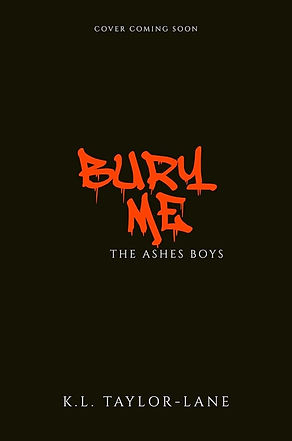 Bury Me (The Ashes Boys Book 2)