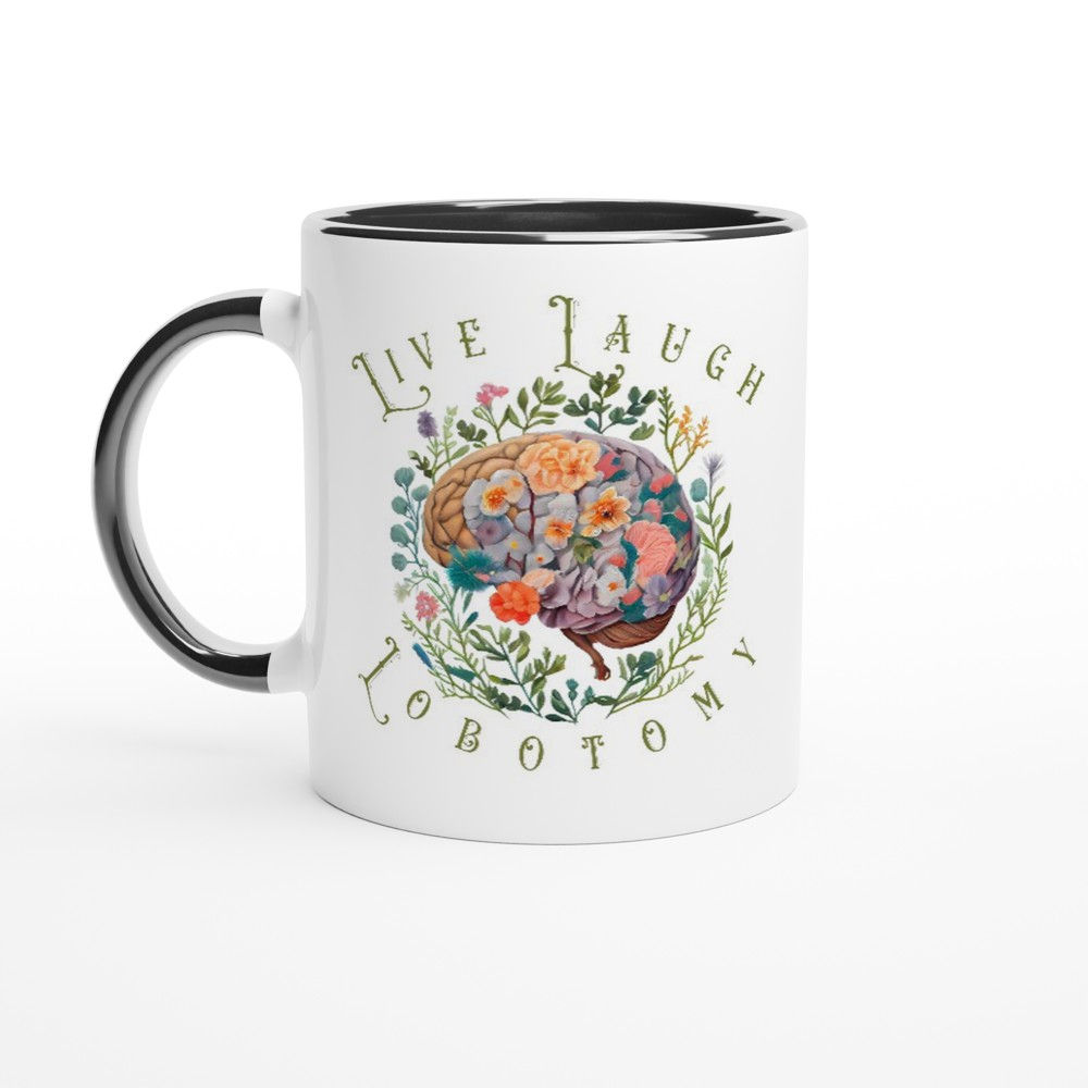 Live Laugh Lobotomy Ceramic Coffee Mug - Funny Floral Brain Design