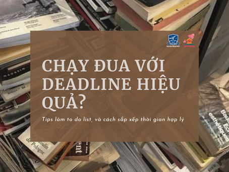 Làm sao để không chán nản khi chạy đua với deadline?