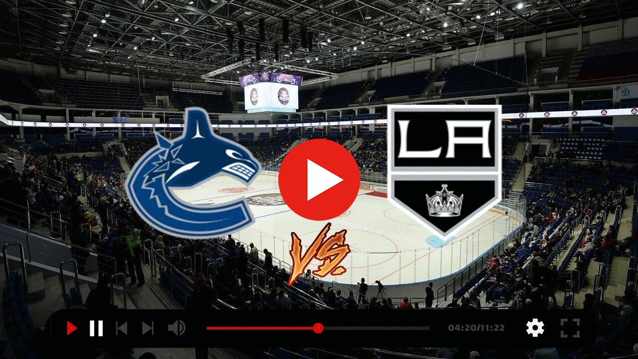 Vancouver Canucks Los Angeles Kings live free 06.03.2024 L
