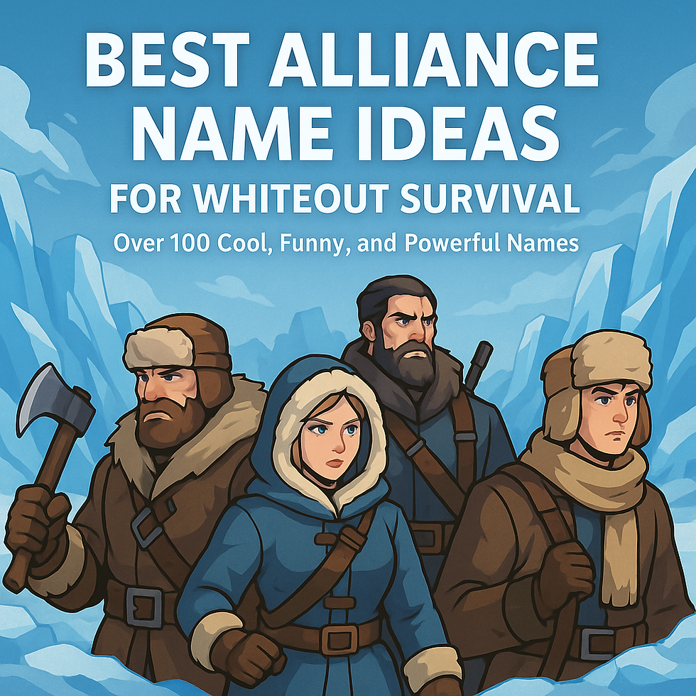 Best Alliance Name Ideas for Whiteout Survival | Over 100 Cool, Funny, and Powerful Names