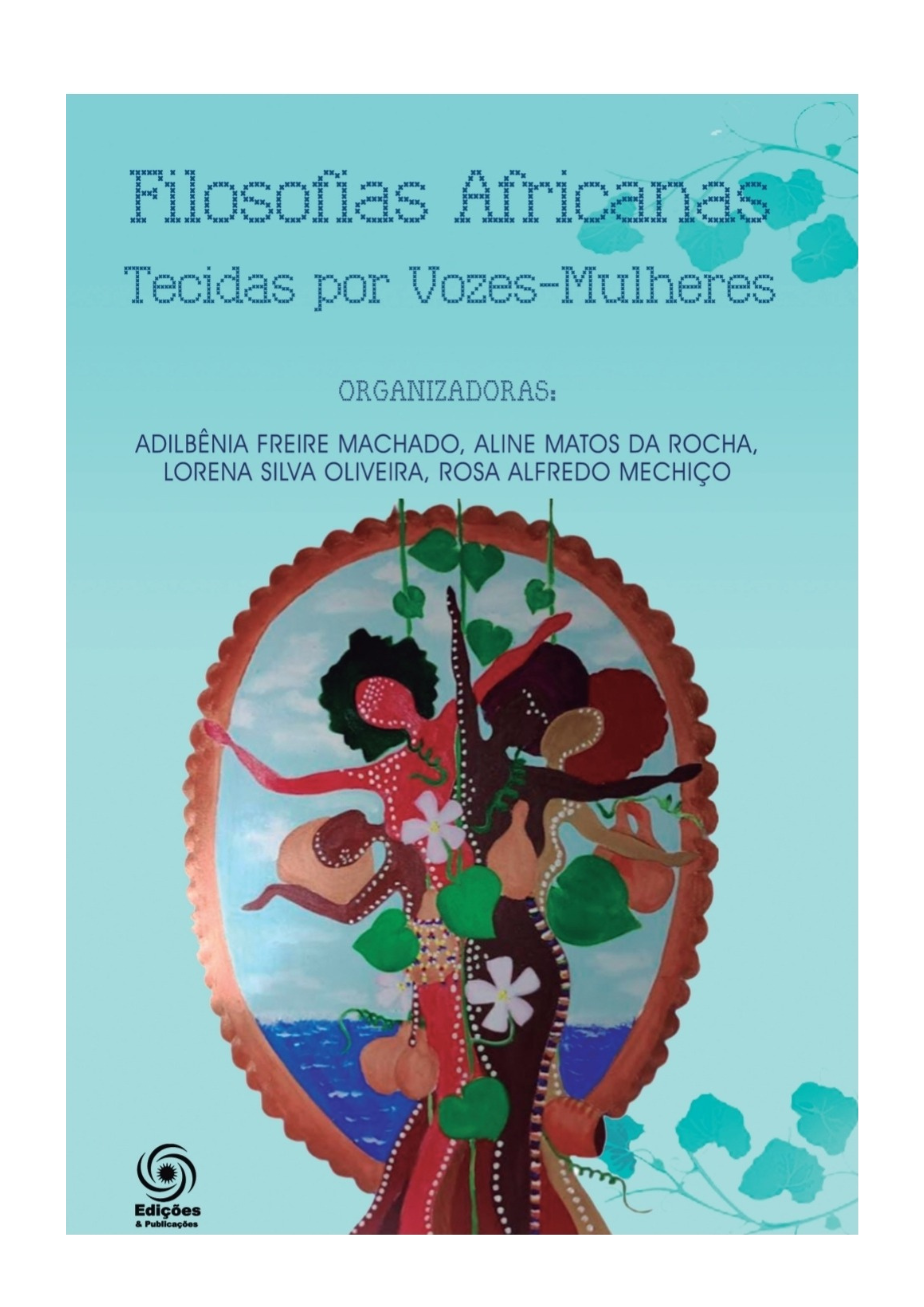 Filosofias Africanas Tecidas por Vozes-Mulheres (E-book Gratuito)