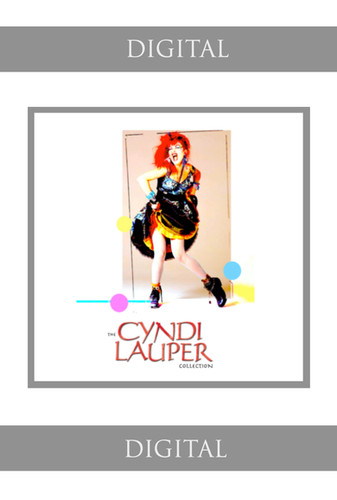 Digital) The Cyndi Lauper Collection (+ Rarities