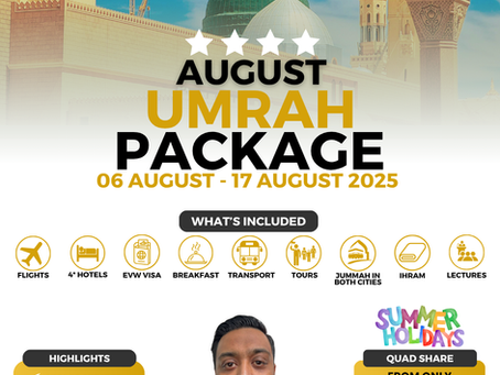 August Umrah 2025 – A Summer Holiday With Eternal Rewards