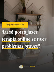 Você sabia que a terapia online não é só para quem passa por crises? ✨