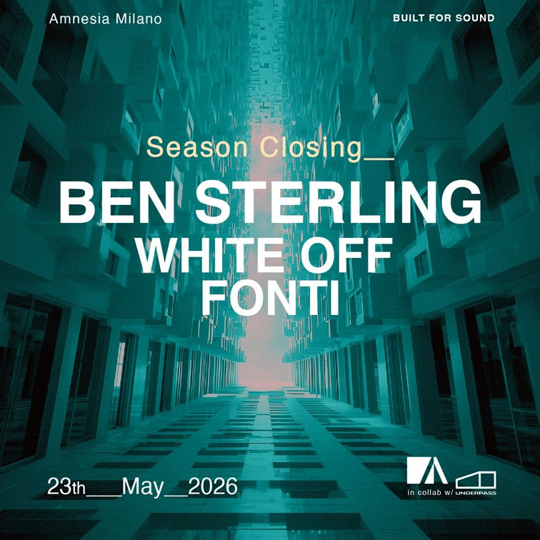 Amnesia closing party con Ben Sterling