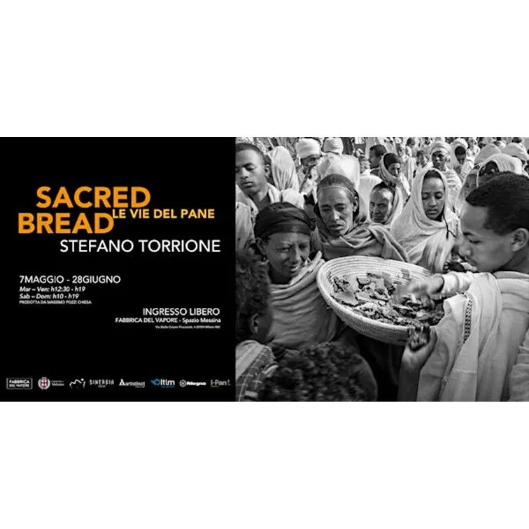Stefano Torrione. Sacred Bread. Le vie del pane