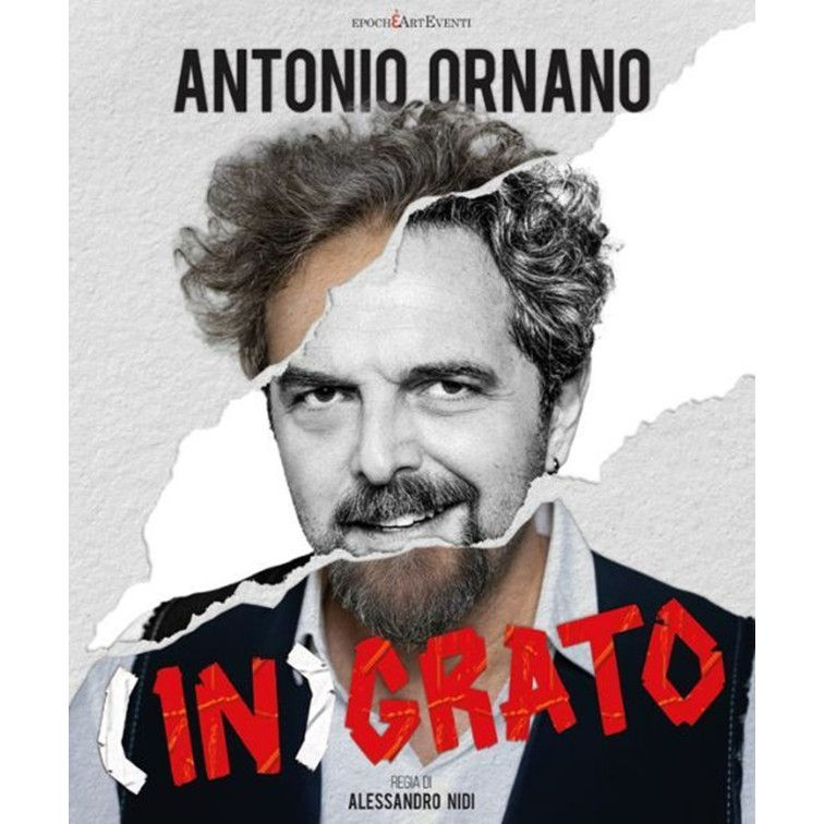 “In(grato)“  con Antonio Ornano