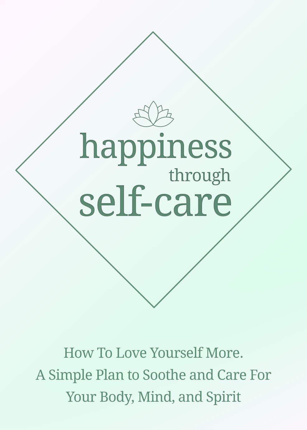 Happiness Through Self Care Ebook
