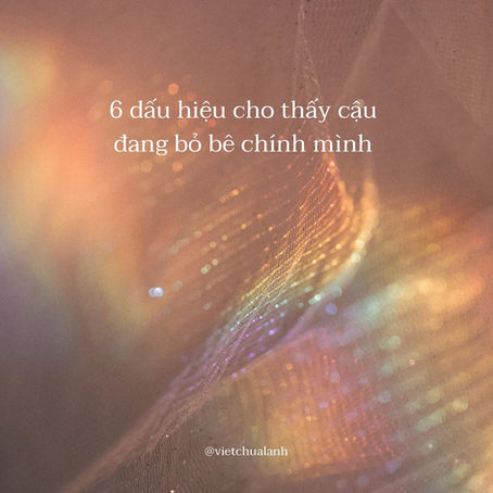 6 dấu hiệu cho thấy bạn đang bỏ bê chính mình