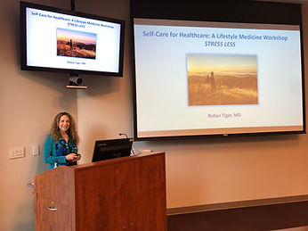 Robyn Tiger MD, public speaker about stress reduction, self-care, and lifestyle medicine