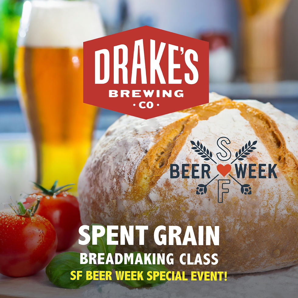 SF Beer Week Grainbakers Breadmaking Class