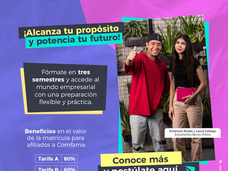 ¡Tu futuro comienza hoy con las Becas Órbita de Cesde - Comfama! 