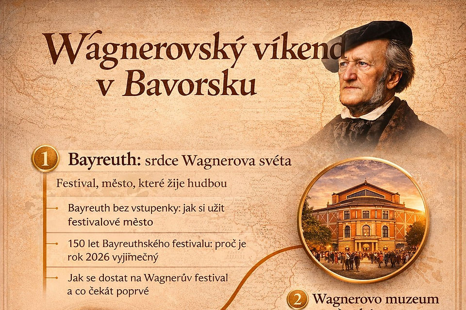 Wágnerovský víkend v Bavorsku