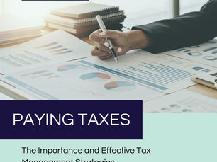 Paying Taxes: The Importance and Effective Tax Management Strategies