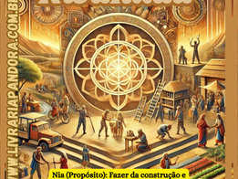 Nia (Propósito): uma prioridade coletiva para a restauração da grandeza tradicional das comunidades