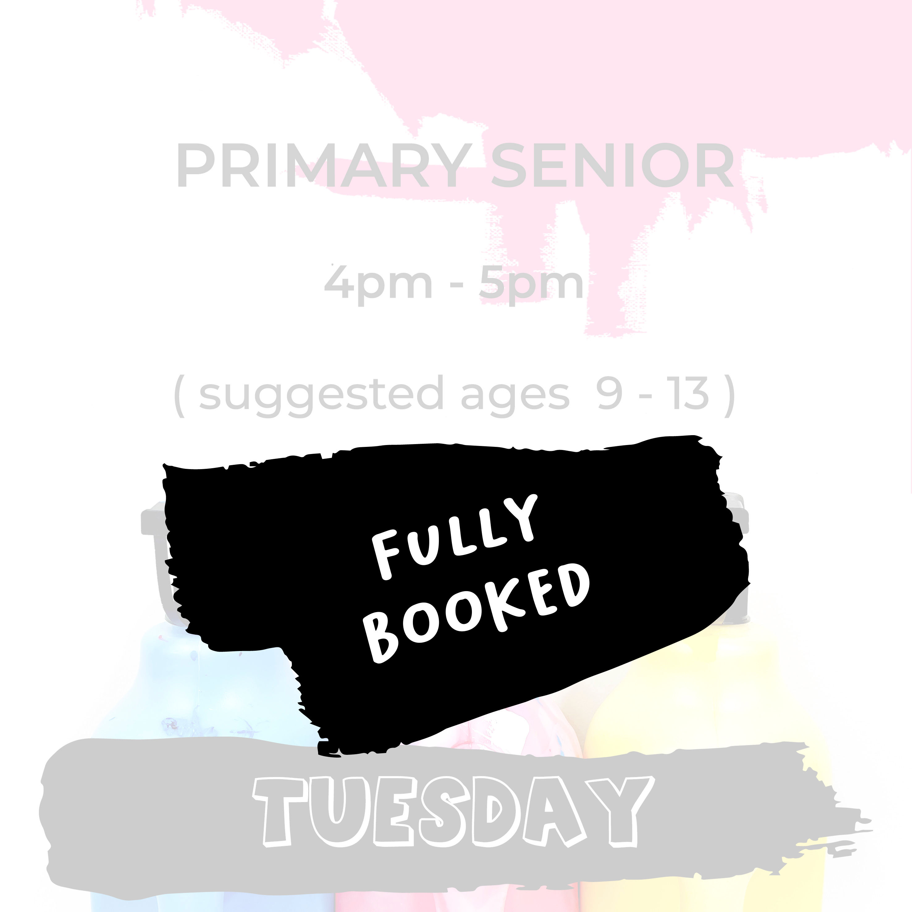 TUESDAY Term 3 Primary Senior 4 - 5 pm