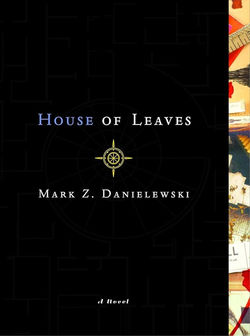 House of Leaves- 10/10