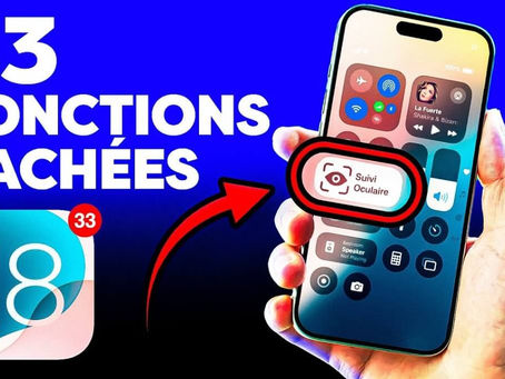 iOS 18 : 33 Fonctionnalités Cachées à Tester Absolument