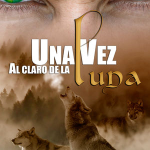 Una vez al claro de la luna