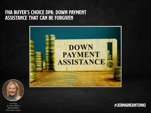 FHA Buyer’s Choice DPA: Down Payment Assistance That Can Be Forgiven