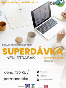 Superdávka není strašák