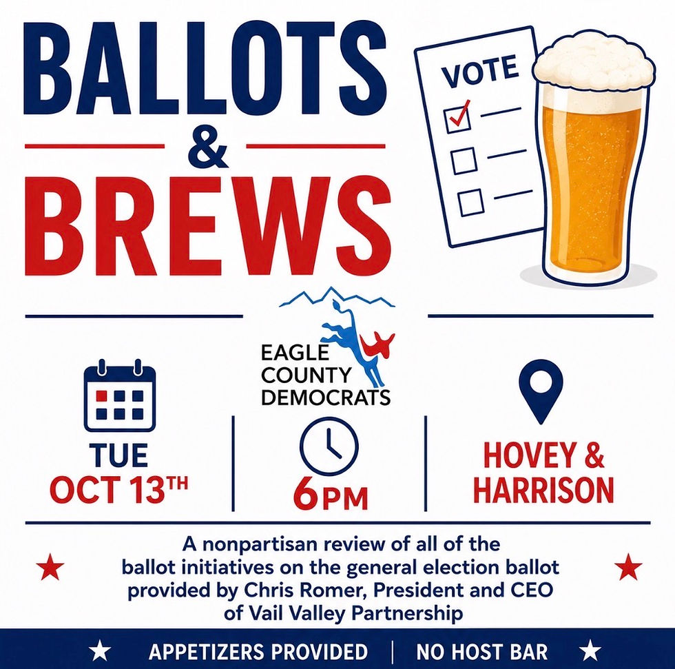 Eagle County Dem's Event - Ballots & Brews