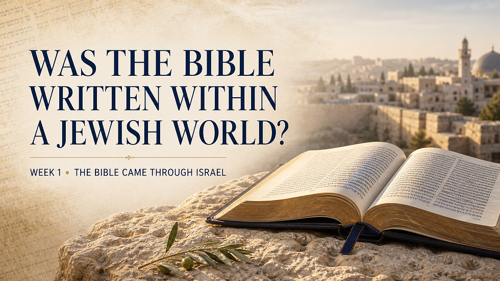 Was the Bible written in a Jewish World