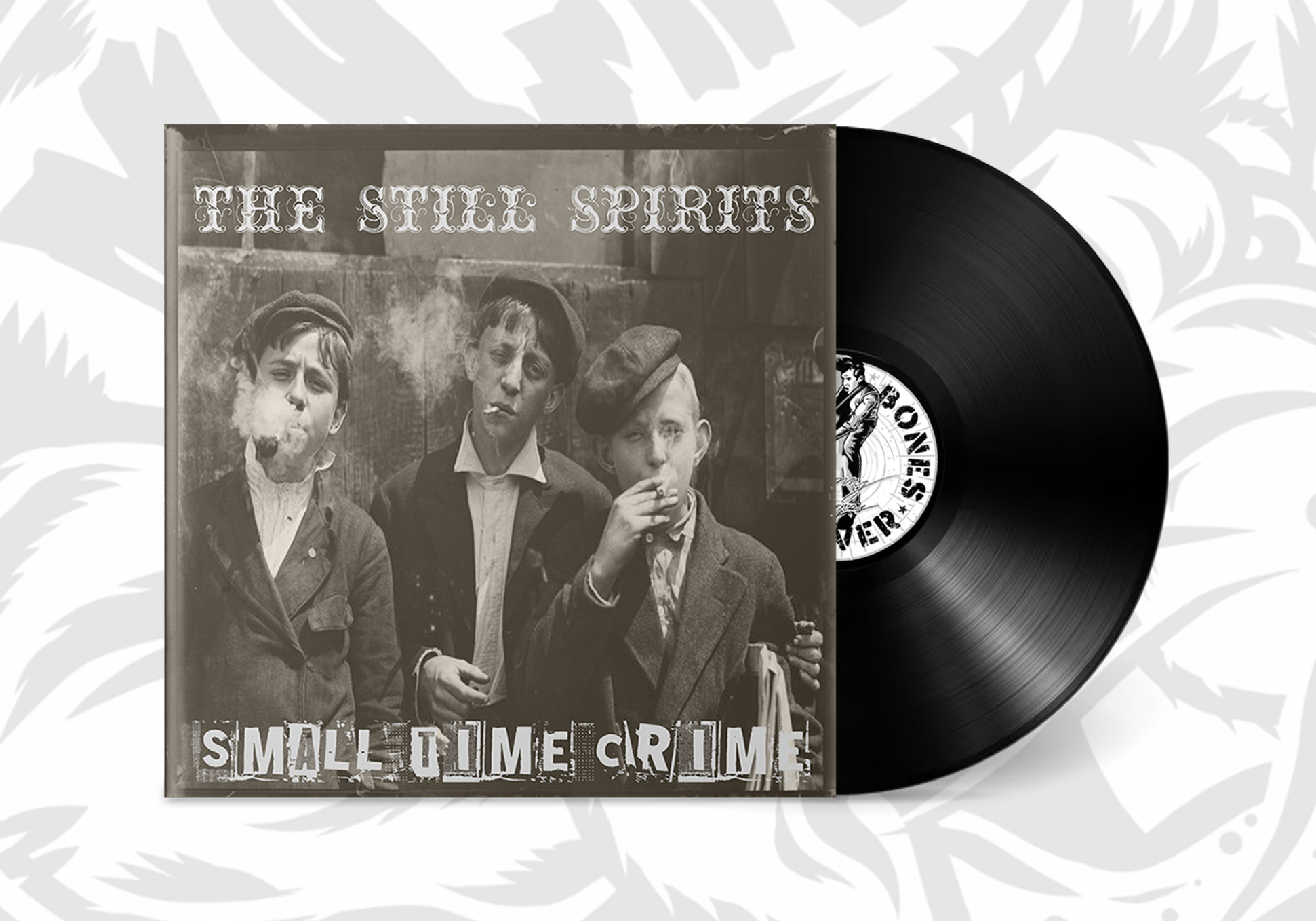 The Still Spirits - Small Time Crime -  12" Vinyl
