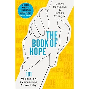 The Book of Hope: 101 Voices on Overcoming Adversity by Jonny Benjamin, Britt Pflüger 