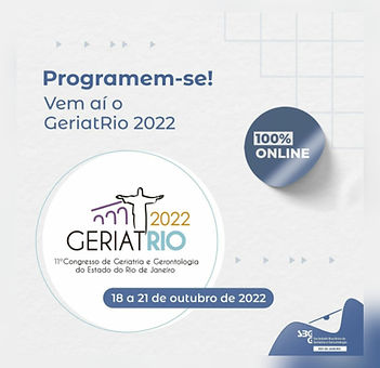 11° Congresso de Geriatria e Gerontologia do Estado do Rio de Janeiro - GeriatRio 2022