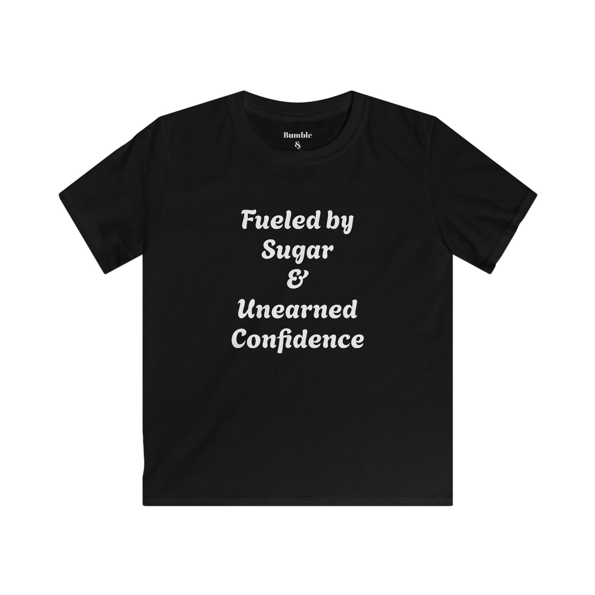 "Fueled by Sugar & Unearned Confidence" Funny Kids Graphic Shirt