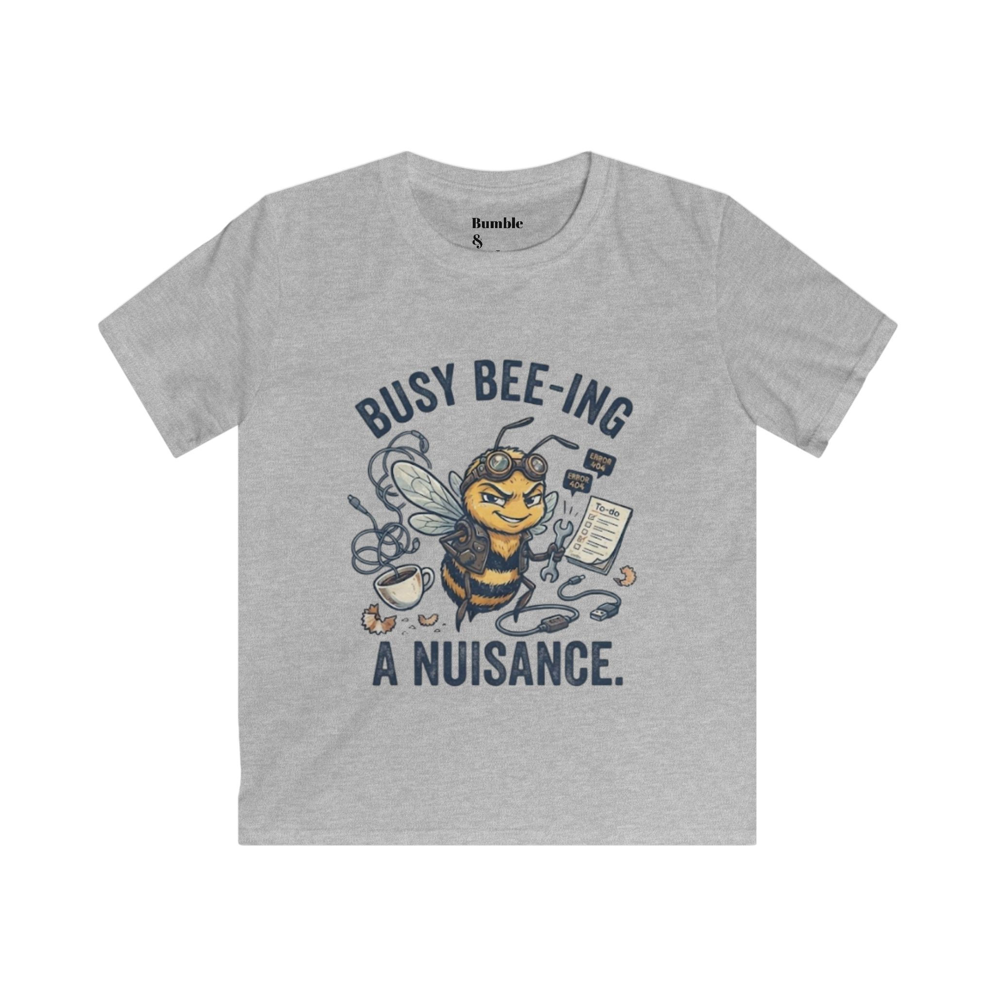 "Busy Bee-ing a Nuisance" Cute Bee Graphic Shirt