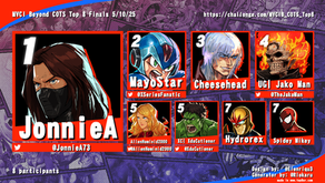 MVCI Beyond Clash of The Stones Top 8 Finals Hosted By: UG & TNS 5/10/25 Results