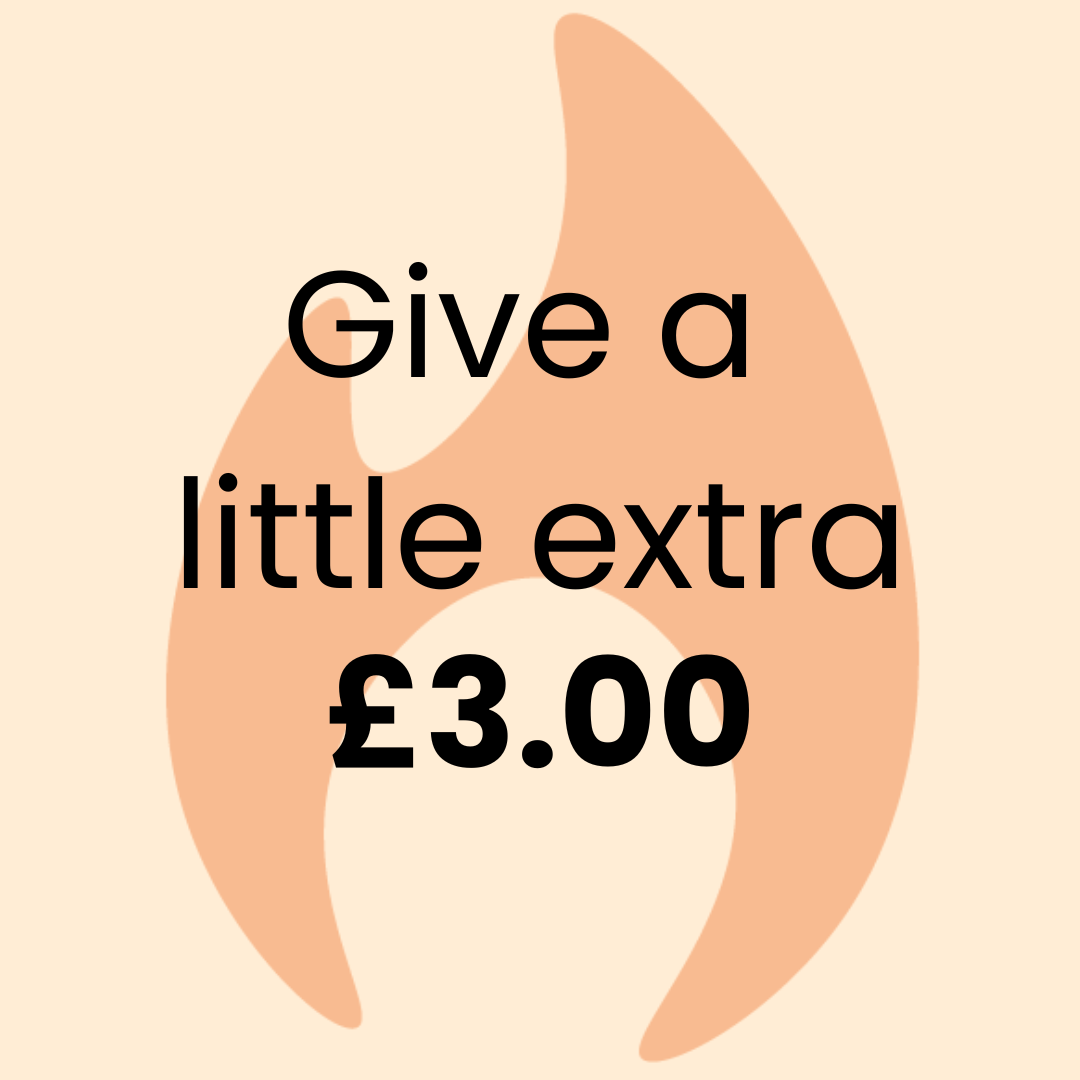 GIVE A LITTLE EXTRA - £3.00