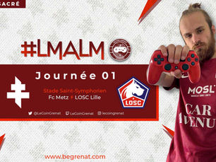 FC METZ - LOSC LILLE / LeMatchAvantLeMatch #1 S2