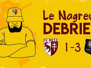 DEBRIEF FC METZ - RENNES. 1-3. BONNES VACANCES TOUT LE MONDE!