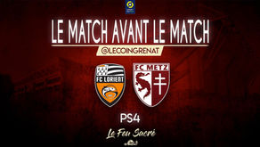 FC LORIENT - FC METZ / LeMatchAvantLeMatch #37