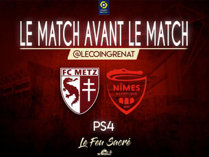 FC METZ - NIMES OLYMPIQUE / LeMatchAvantLeMatch #36