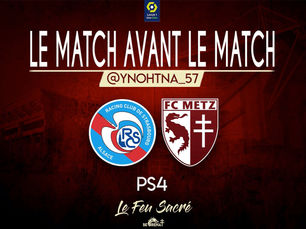 RC STRASBOURG - FC METZ / LeMatchAvantLeMatch #14