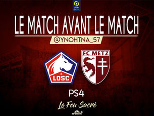 LOSC VS FC METZ LE MATCH AVANT LE MATCH